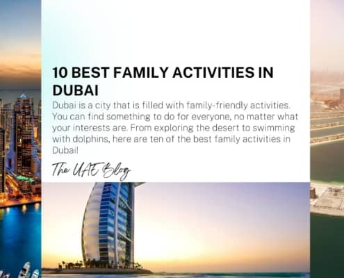 10 Best family activities in Dubai