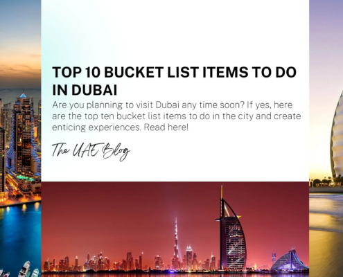 Top 10 Bucket List Items to do in Dubai