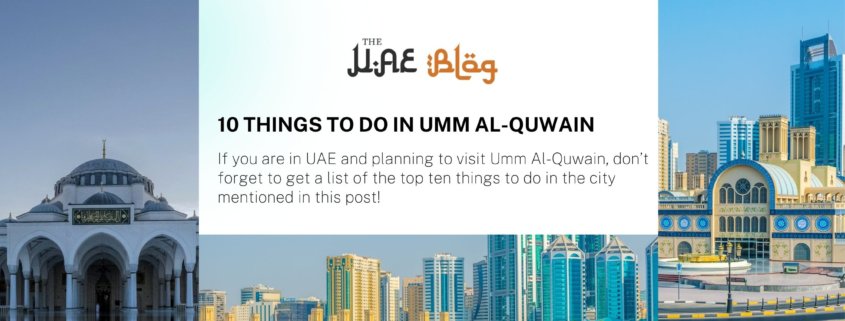 10 things to do in Umm Al-Quwain