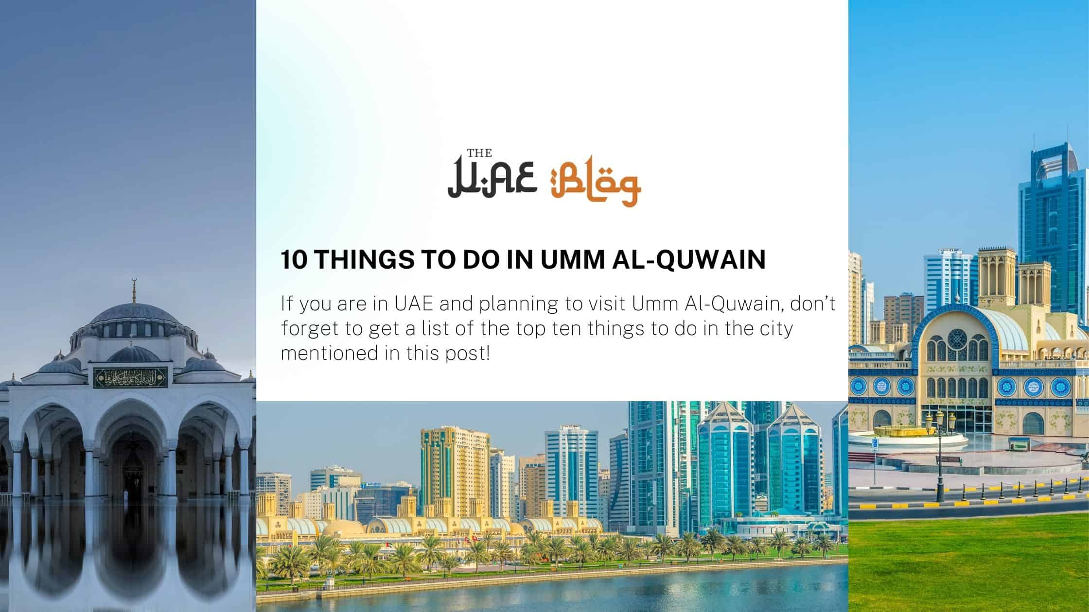 10 things to do in Umm Al-Quwain