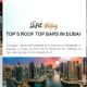 Top 5 Roof Top Bars in Dubai