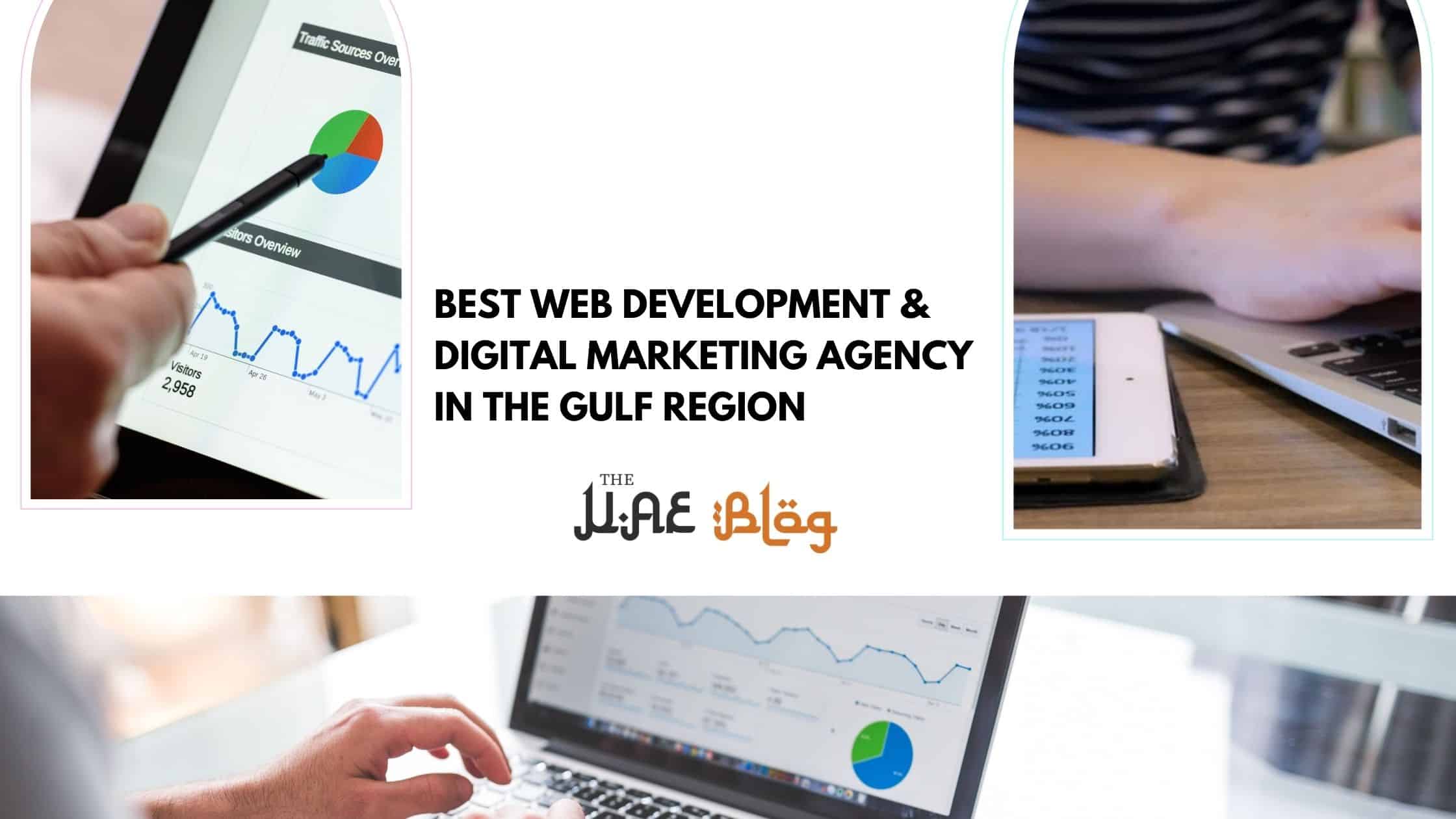 Best Web Development & Digital Marketing Agency in the Gulf Region