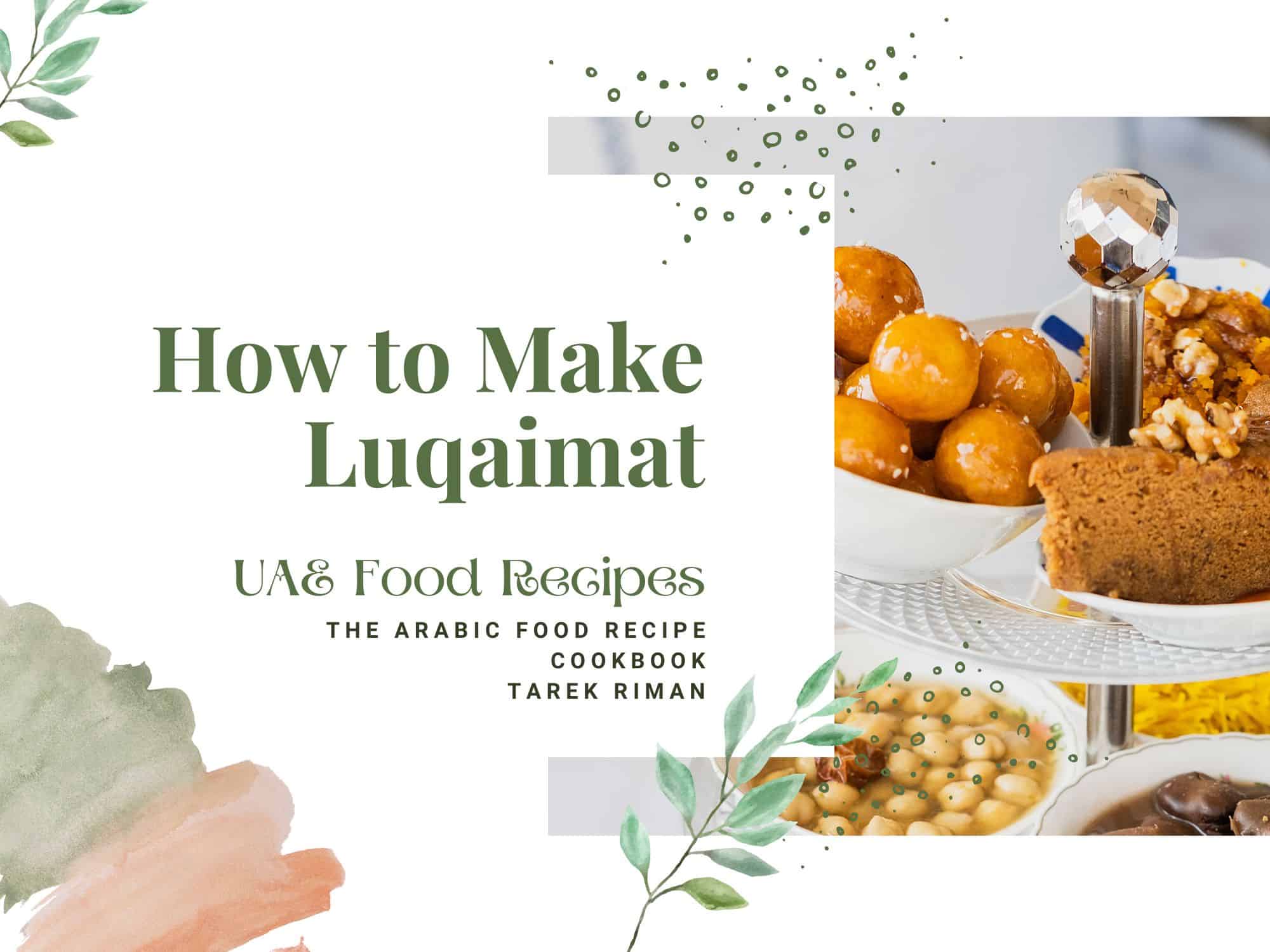 How to Make Luqaimat - UAE Food Recipes